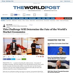 This Challenge Will Determine the Fate of the World's Market Economies 