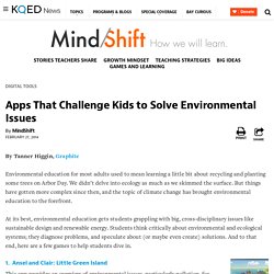 Apps That Challenge Kids to Solve Environmental Issues