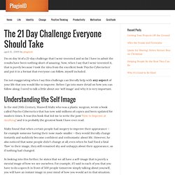 The 21 Day Challenge Everyone Should Take