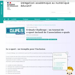 E-Quals Challenge : un tournoi de e-sport inclusif de l'association e-quals