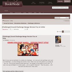 [Challenge] Grand Challenge Manga Version Fun et Utile - Forum littéraire de Booknode