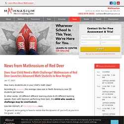 Does Your Child Need a Math Challenge? Mathnasium of Red Deer Launches Advanced Math Students to New Heights