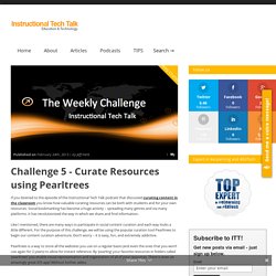 Challenge 5 - Curate Resources using Pearltrees