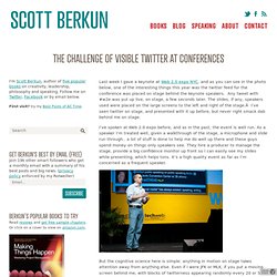 The challenge of visible twitter at conferences