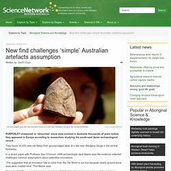 New find challenges ‘simple’ Australian artefacts assumption