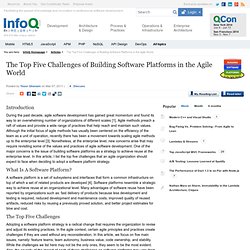 The Top Five Challenges of Building Software Platforms in the Agile World