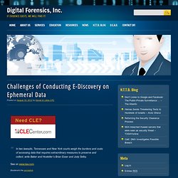 Challenges of Conducting E-Discovery on Ephemeral Data