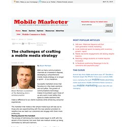 The challenges of crafting a mobile media strategy