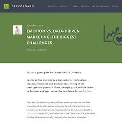 The Challenges of Emotion vs. Data-Driven Marketing
