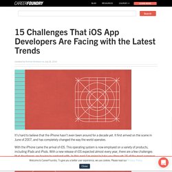 15 Challenges That iOS App Developers Are Facing with the Latest Trends