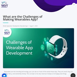 What are the Challenges of Wearable App Development?