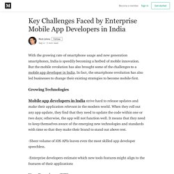 Key Challenges Faced by Enterprise Mobile App Developers in India