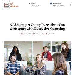 5 Challenges Executives Can Overcome with Executive Coaching