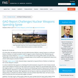 GAO Report Challenges Nuclear Weapons Spending Spree » FAS Strategic Security Blog