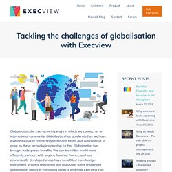 Tackling the challenges of globalisation with Execview - Execview