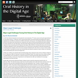 Major Legal Challenges » Oral History in the Digital Age