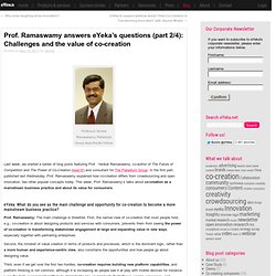 Prof. Ramaswamy answers eYeka’s questions (part 2/4): Challenges and the value of co-creation