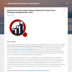 May 2021 Report on Global South America & Africa Diesel Generator Market Overview, Size, Share and Trends 2021-2026