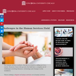 Challenges in the Human Services Field - Concordia University Chicago