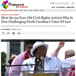 Meet the 94-Year-Old Civil-Rights Activist Who Is Now Challenging North Carolina’s Voter-ID Law - BillMoyers.com