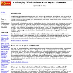 Challenging Gifted Students in Regular Classrooms