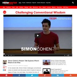 Challenging Conventional Wisdom : wisdom talk