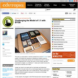 Challenging the Model of 1:1 with BYOD