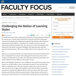 Challenging the Notion of Learning Styles