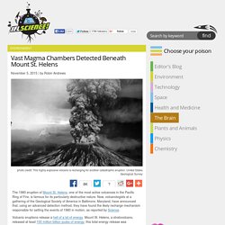 Vast Magma Chambers Detected Beneath Mount St. Helens