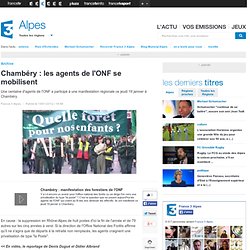 Chambéry : les agents de l’ONF se mobilisent - MANIFESTATION