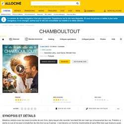 Chamboultout - film 2019 - AlloCiné