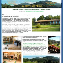 Chambres et table d'hôtes Serre de Marou près de Montségur en Ariège Pyrénées