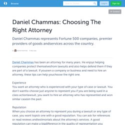 Daniel Chammas: Choosing The Right Attorney