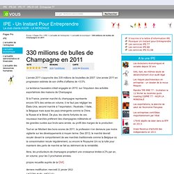 330 millions de bulles de Champagne en 2011