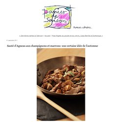 Sauté d'Agneau aux champignons et marrons: une certaine idée de l'automne