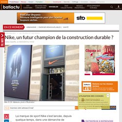 Nike, un futur champion de la construction durable