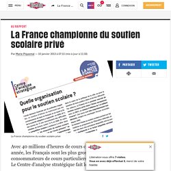 La France championne du soutien scolaire privé