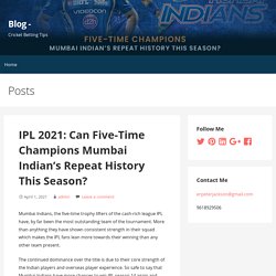 IPL 2021: Can Five-Time Champions Mumbai Indian’s Repeat History This Season?