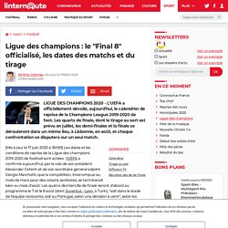 Ligue des champions : le "Final 8" officialisé, les dates des matchs et du tirage
