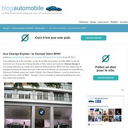 Aux Champs Elysées : le Concept Store BMW