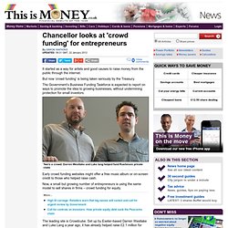 Chancellor looks at 'crowd funding' for entrepreneurs