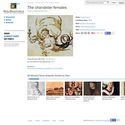 The chandelier females  - Albrecht Durer
