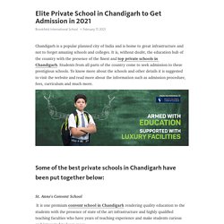 Elite Private School in Chandigarh to Get Admission in 2021