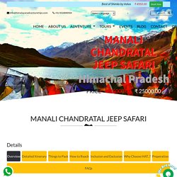Best Adventure Manali Chandratal Jeep Safari