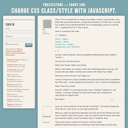 Change CSS class/style with Javascript.
