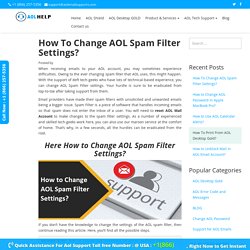 How To Change AOL Spam Filter Settings? +1 (866) 257-5356