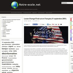Loose Change Final cut en Français (11 septembre 2001)