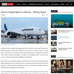 How to Change Flight on Lufthansa – [All Easy Steps]