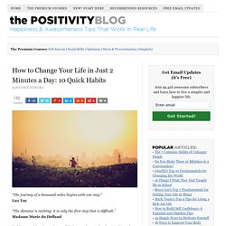 How to Change Your Life in Just 2 Minutes a Day: 10 Quick Habits