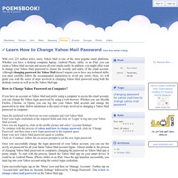 Learn How to Change Yahoo Mail Password - posted by Eva Jones at PoemsBook!